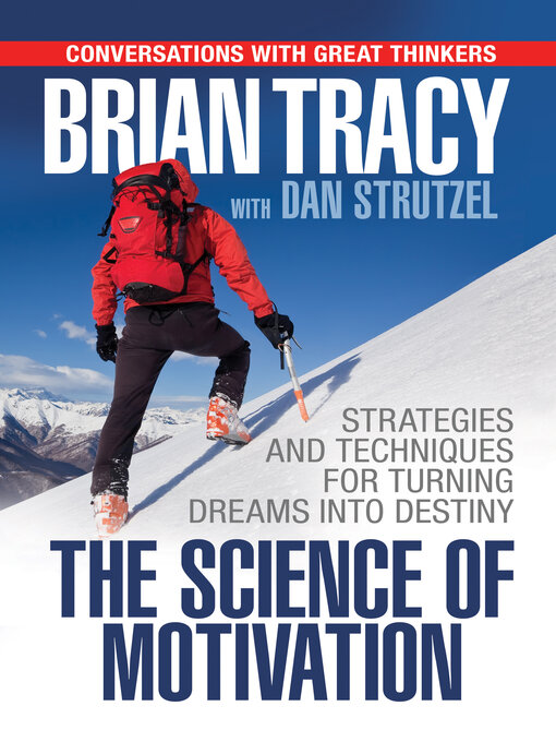 Title details for The Science of Motivation by Brian Tracy - Available